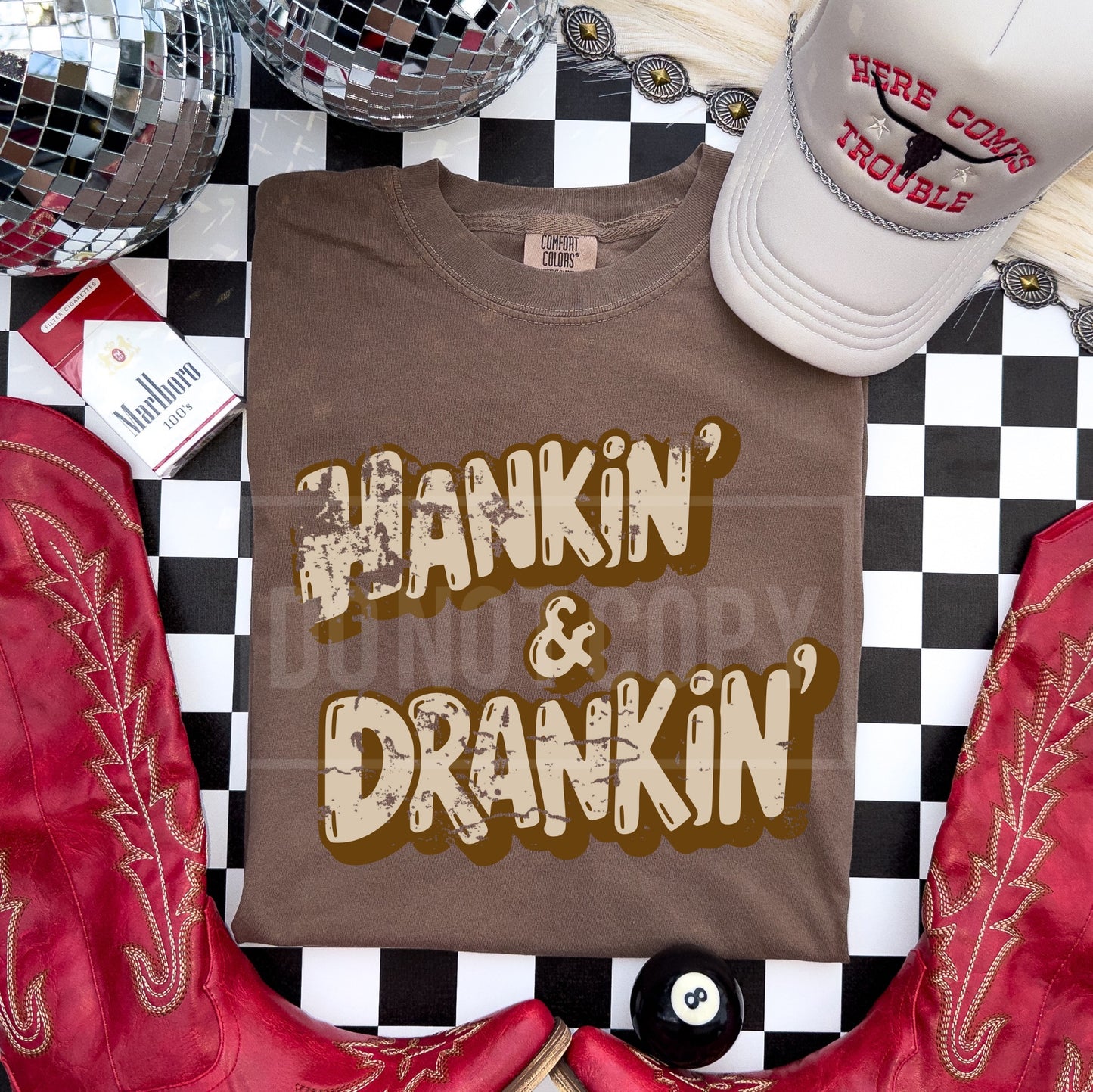 Hankin and Drankin Tee