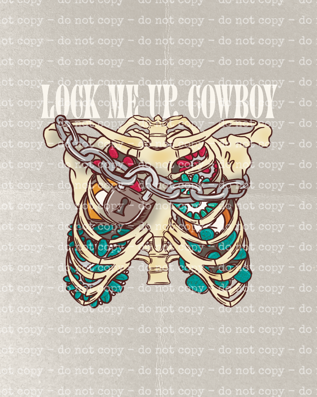 Lock me up cowboy DTF TRANSFER