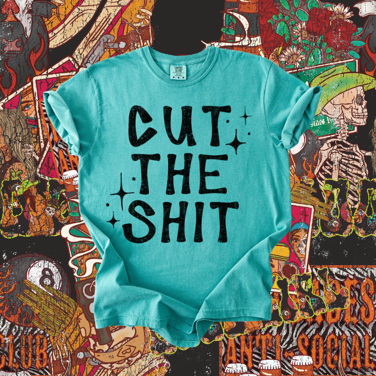 Cut the Shit Tee