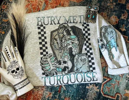 Bury me in Turq sublimation crew