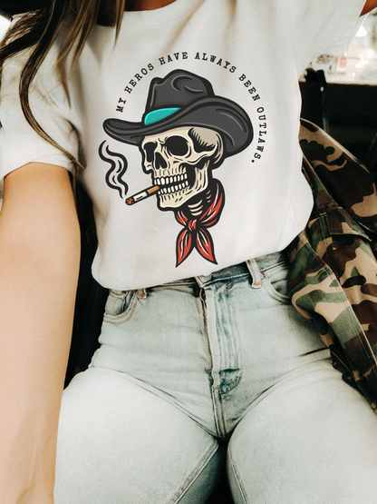 My Heros have always been Outlaws tee