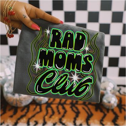 Rad Moms Club Tee