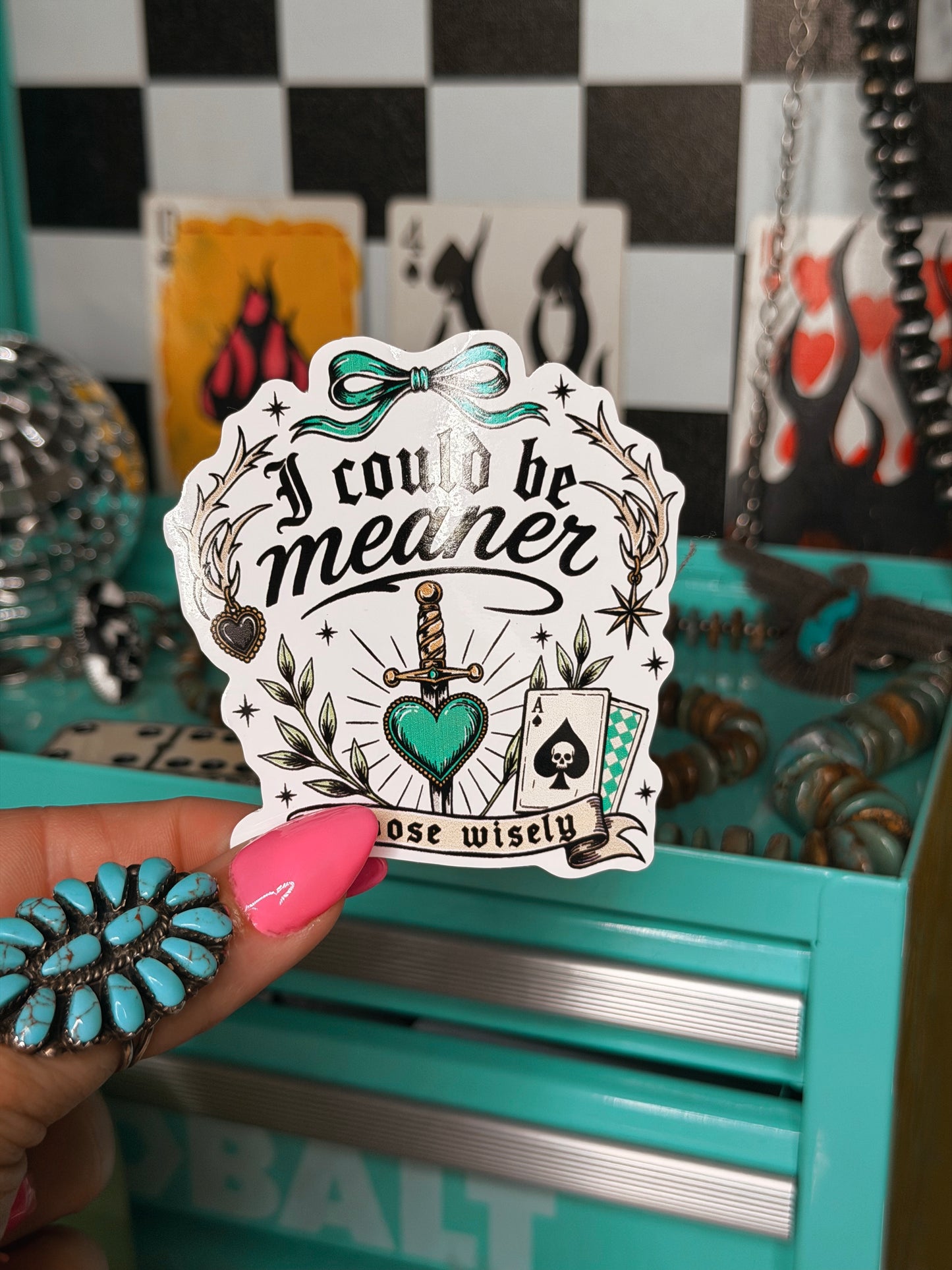Could be Meaner sticker
