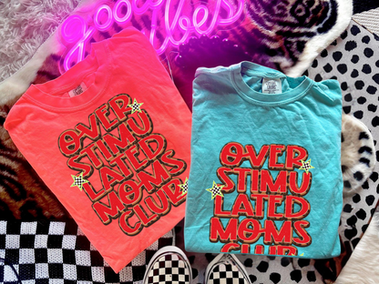 Overstimulated Moms Club tee