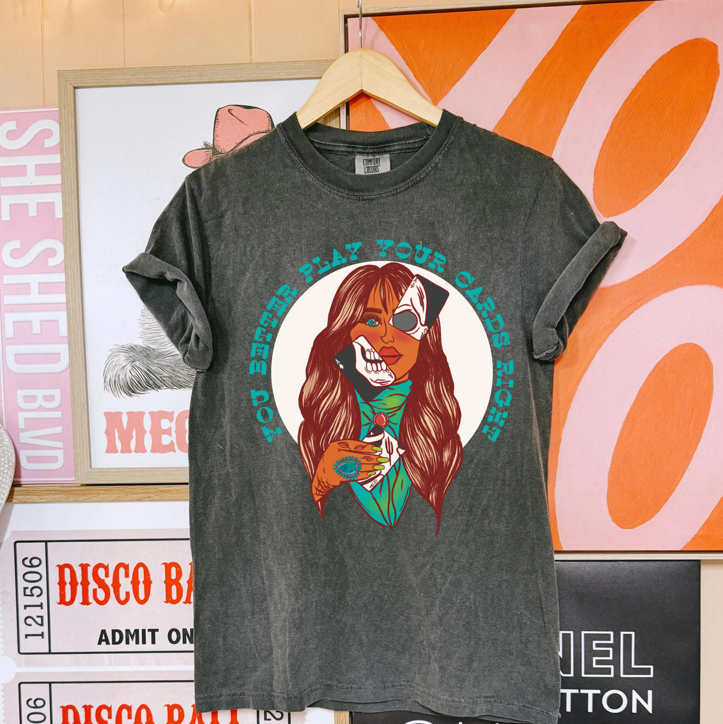 Better Play Your Cards Right  Tee