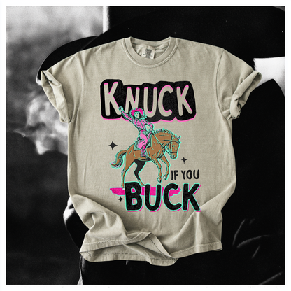 Knuck if you Buck tee