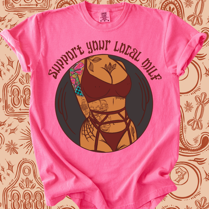 Support Local Milf tee