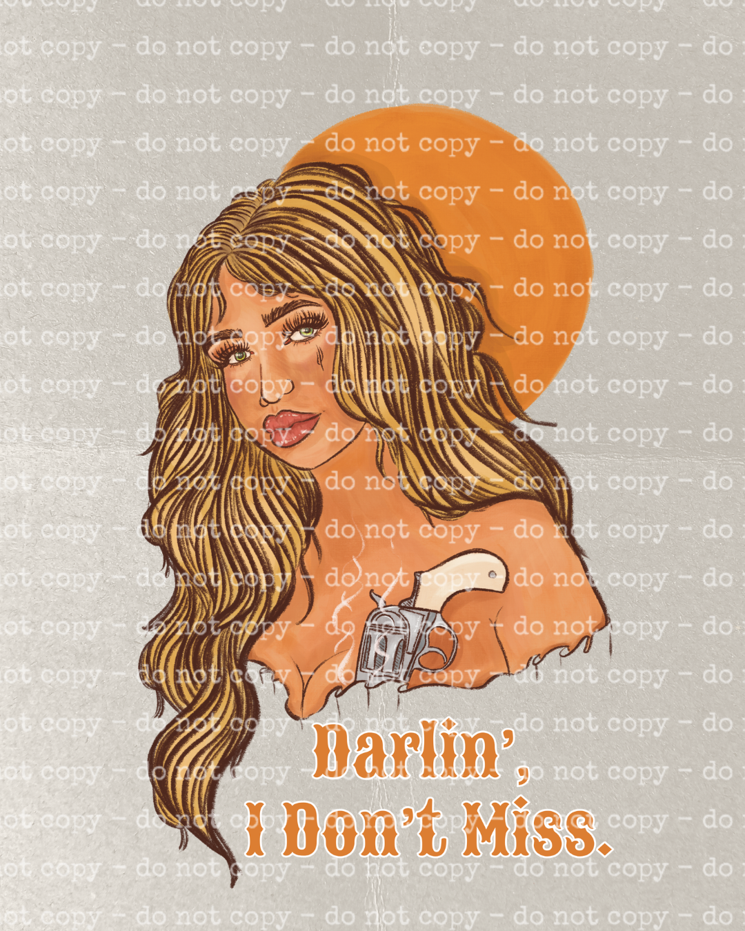 DARLIN I DONT MISS DTF TRANSFER