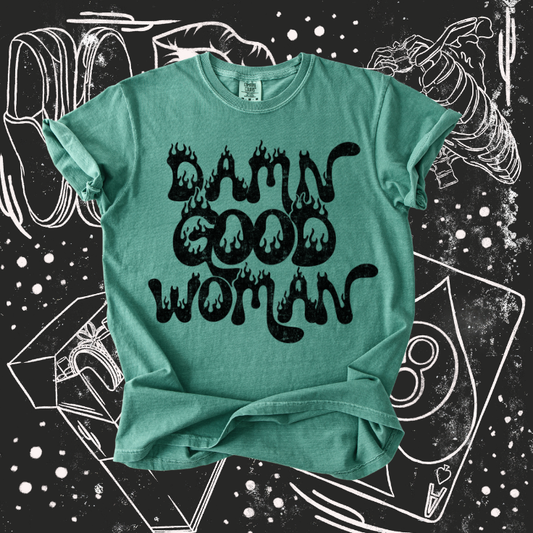 Damn Good Woman Tee