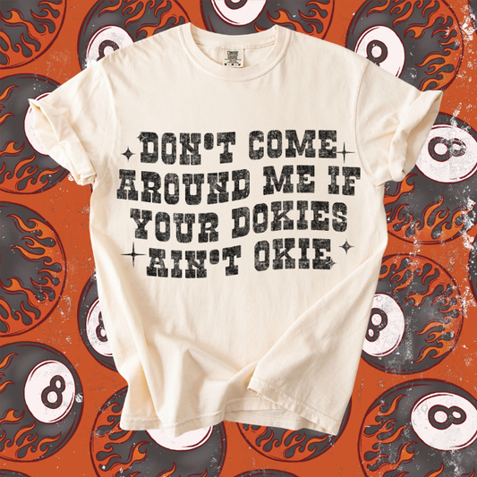 Dokies ain't Okie Tee